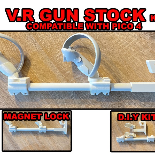 VR Gun Stock fits Pico 4 Controllers. Gunstock for VR. DIY Kit everything included. First Pico 4 compatible stock on the market and the best