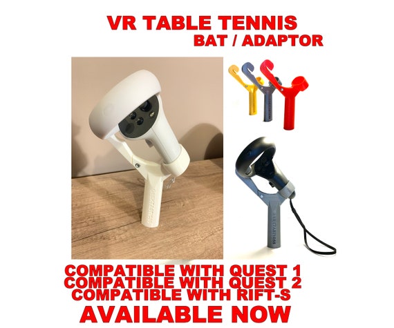 VR Table Tennis Bat Pro Adaptor Fits Oculus Quest 1 OR Fits Oculus