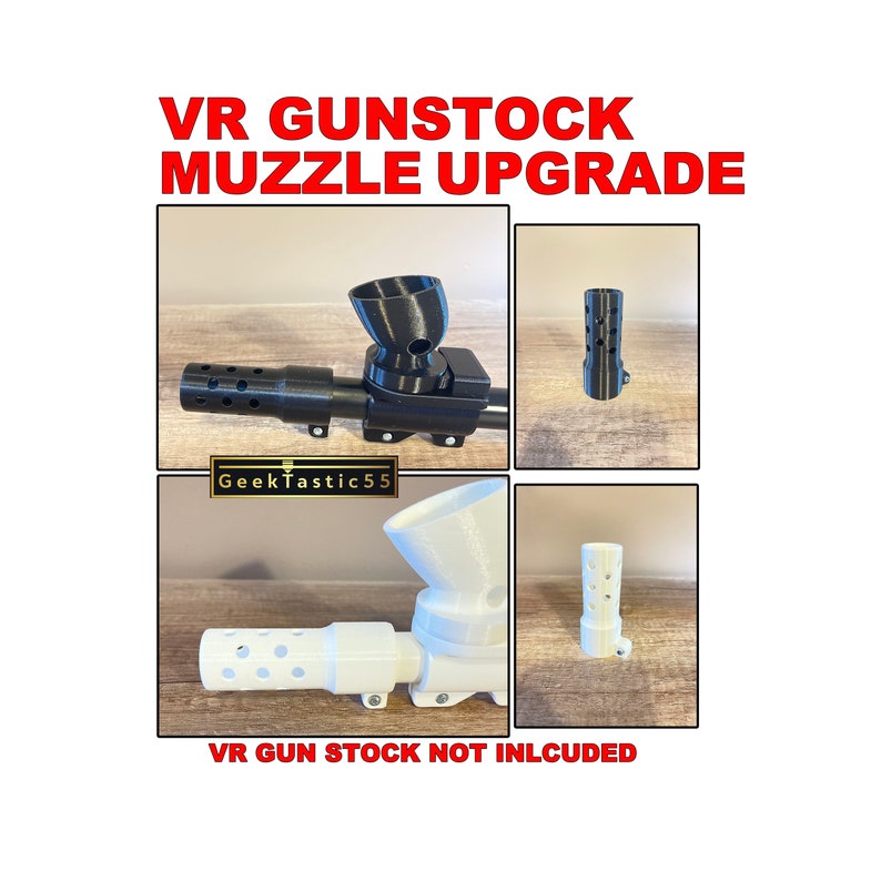 VR Gun Stock Muzzle Upgrade. Fits Geektastic55 Stocks Only. Etsy