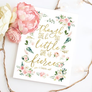 Though She Be But Little She Is Fierce Blush Watercolor Floral Art Print, Digital Download Nursery Printable In 4 Sizes