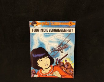 YOKO Tsuno Comic Flight into the Past Volume 5 Carlsen Comics 1e editie 1984 Zeldzaam