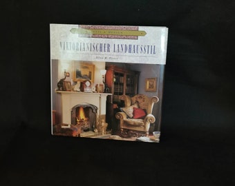 Viktorianischer Landhausstil Buch Interior Living Anleitungen Ideen Vintage Country Kitchen Gestalten Dekorieren Einrichten