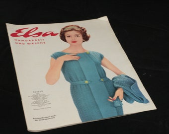Elsa 1959 Handarbeit Strickmode Häkelmode Nähen