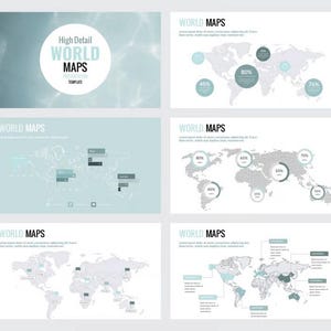 May include: A digital presentation template featuring six slides with world maps, data visualization charts, and infographics. The design uses a light blue and white color palette with the text "High Detail WORLD MAPS" and "WORLD MAPS" displayed prominently throughout the slides.