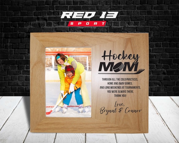 Personalized Hockey Mom Picture Frame, Hockey Mom Picture Frame, Hockey Mom Gift, Hockey Gift, Gift for a hockey mom