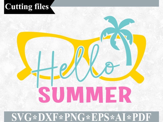 Download Hello Summer Svg Beach Svg Summer Svg Dxf Palm Tree Svg Etsy