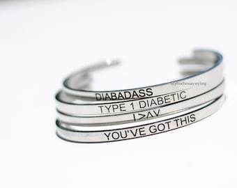 Engraved stainless steel cuffs, Type 1 Diabetic, Diabadass and more!