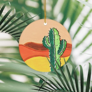 Hand-Painted Saguaro Cactus Ornament – Ceramic Desert Sunset Decor for Cactus Collectors
