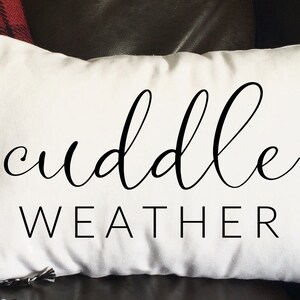 Cuddle Weather Pillow, Winter Pillow, Christmas Pillow, Throw Pillow, 12x16 Pillow, Decorative Pillow, Winter Pillow, 12x16