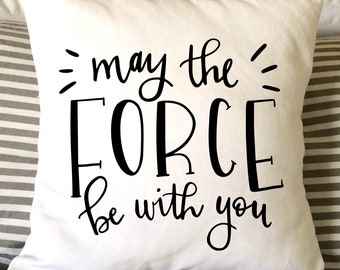 May the Force Pillow, Star Wars Pillow, Gift Pillow, Yoda Pillow, Decorative Pillow,  16x16 Pillow, Throw Pillow,