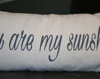 You Are My Sunshine Pillow, Decorative Pillow, Throw Pillow, Whimsical Pillow, 12x24 Lumbar Pillow, Burlap Pillow, Child's Pillow, Nursery