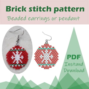 May include: Image of two beaded earrings with a Christmas theme. The earrings are red with white snowflake designs and green accents. The text reads "Brick stitch pattern" and "Beaded earrings or pendant."