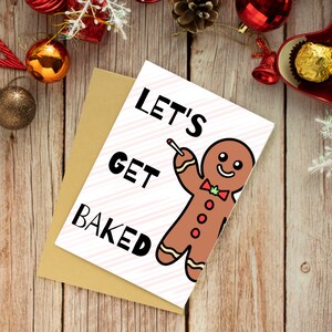 Let&#39;s Get Baked Christmas Card - Printable Digital Download Stoner Xmas Card - 5 x 7 inches