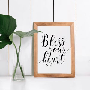 Bless Your Heart Printable Wall Decor | Printable Southern Quote | Southern Wall Decor | Calligraphy Art Print | Typography Printable Art