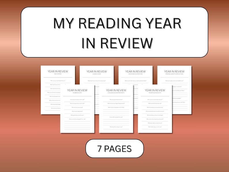 May include: A collection of seven white pages with the text "Year in Review" and prompts for reflection. The title "My Reading Year in Review" is displayed above. The text "7 Pages" is at the bottom, all on a brown background.