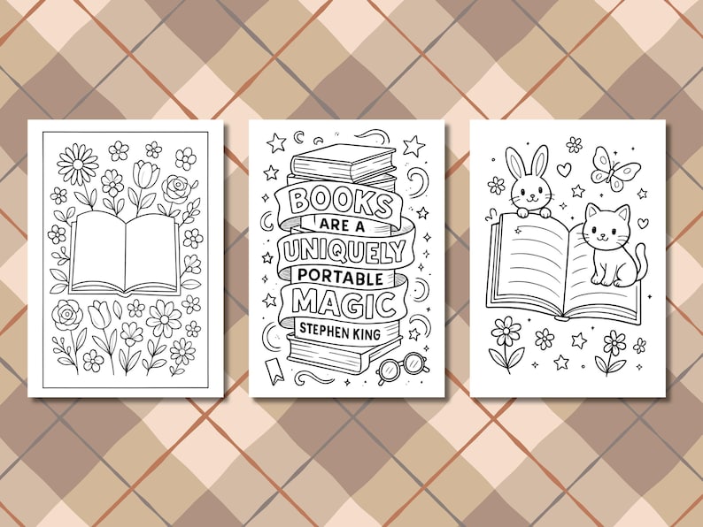 Peut inclure: Trois pages de coloriage en noir et blanc avec des livres ouverts. L'une pr&eacute;sente des fleurs, une autre la citation "Books are a uniquely portable magic" de Stephen King, et la troisi&egrave;me un lapin, un chat et des papillons.