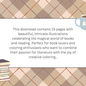 Peut inclure: Un t&eacute;l&eacute;chargement num&eacute;rique avec 15 pages d'illustrations d&eacute;taill&eacute;es c&eacute;l&eacute;brant les livres et la lecture. Comprend une pile de livres, une tasse &agrave; th&eacute; et le texte : "This download contains 15 pages with beautiful, intricate illustrations celebrating the magical world of books and reading."