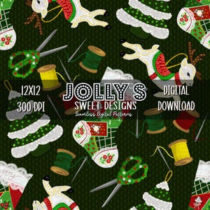 May include: A seamless digital pattern featuring Christmas-themed elements. The design includes reindeer, Christmas trees, stockings, scissors, spools of thread, and needles. The text "JOLLY'S SWEET DESIGNS" and "DIGITAL DOWNLOAD" are also visible. The pattern is 12x12 inches at 300 DPI.