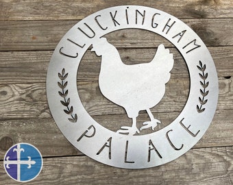 Cluckingham Palace, Chicken Coop Sign, Chicken Rooster Sign, Farmhouse Kitchen, Rustic Chicken Sign, Metal Chicken Sign, Chicken Palace