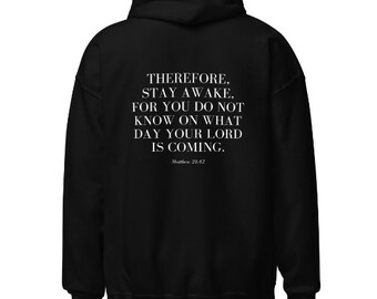 Mateo 24:42 Sudadera, ropa cristiana, camisa cristiana, regalo de Jesús, camisa de Jesús, camiseta de Jesús, camisas de regalo religioso, regalos cristianos