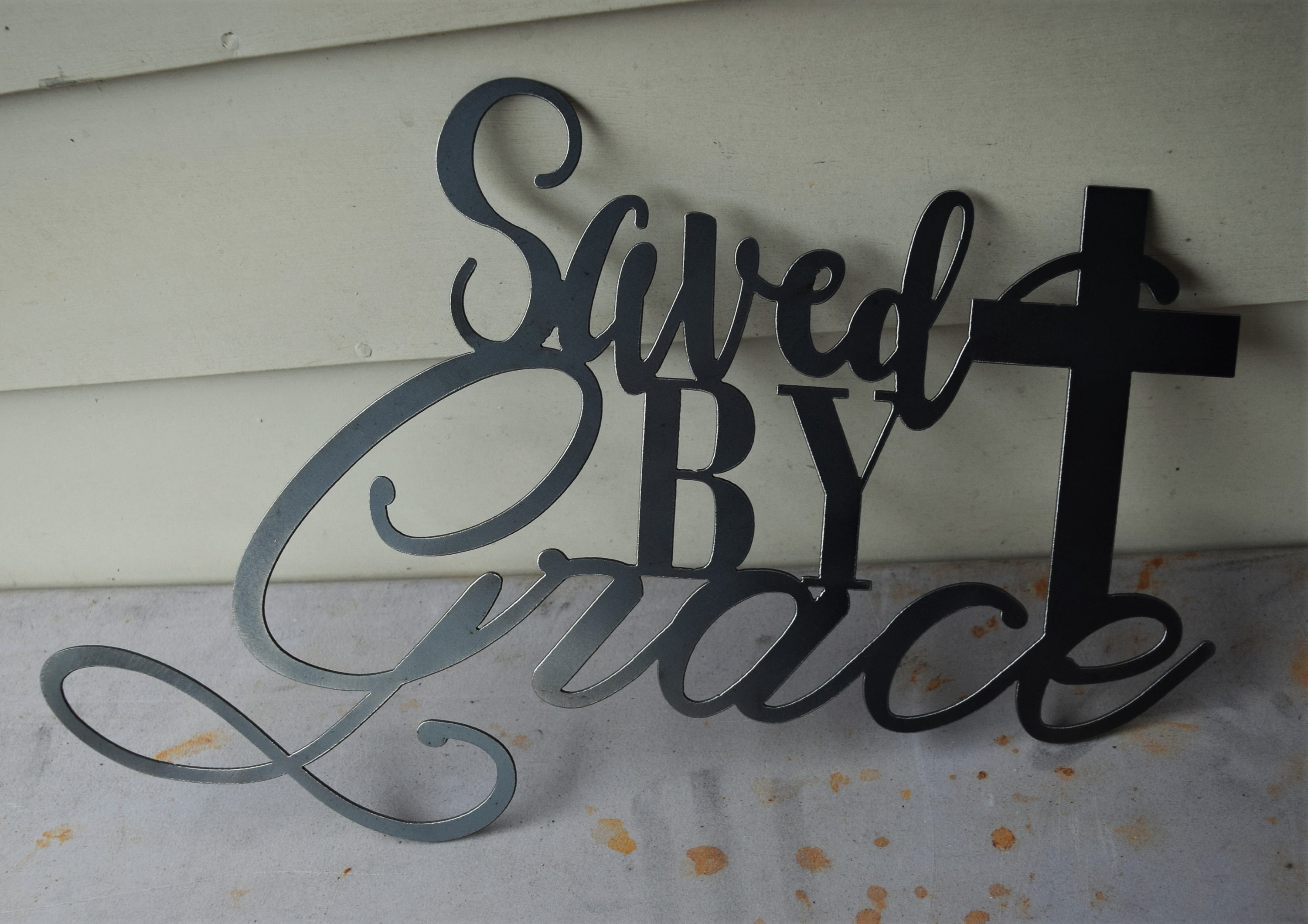 Saved By Grace Metal Sign Christian Sign Religious Sign Etsy