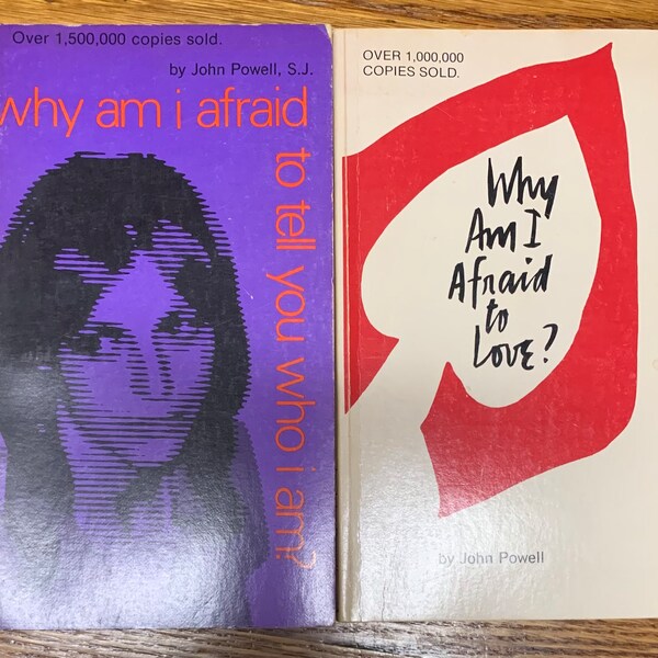 Vintage Book - Lot of 2, John Powell, Why am I Afraid to Tell You Who I am?, Why Am I Afraid to Love?, Argus Communications