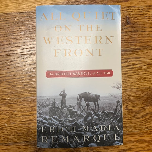 Vintage Book - All Quiet on the Western Front, by Erich Maria Remarque, First Ballantine Books, 1982, Im Westen Nichts Neues