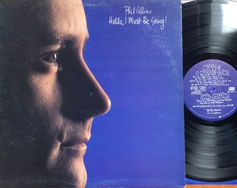 Vintage Vinyl - Phil Collins, Hello, I Must be Going!, Original Inner Sleeve, Atlantic 80035-1