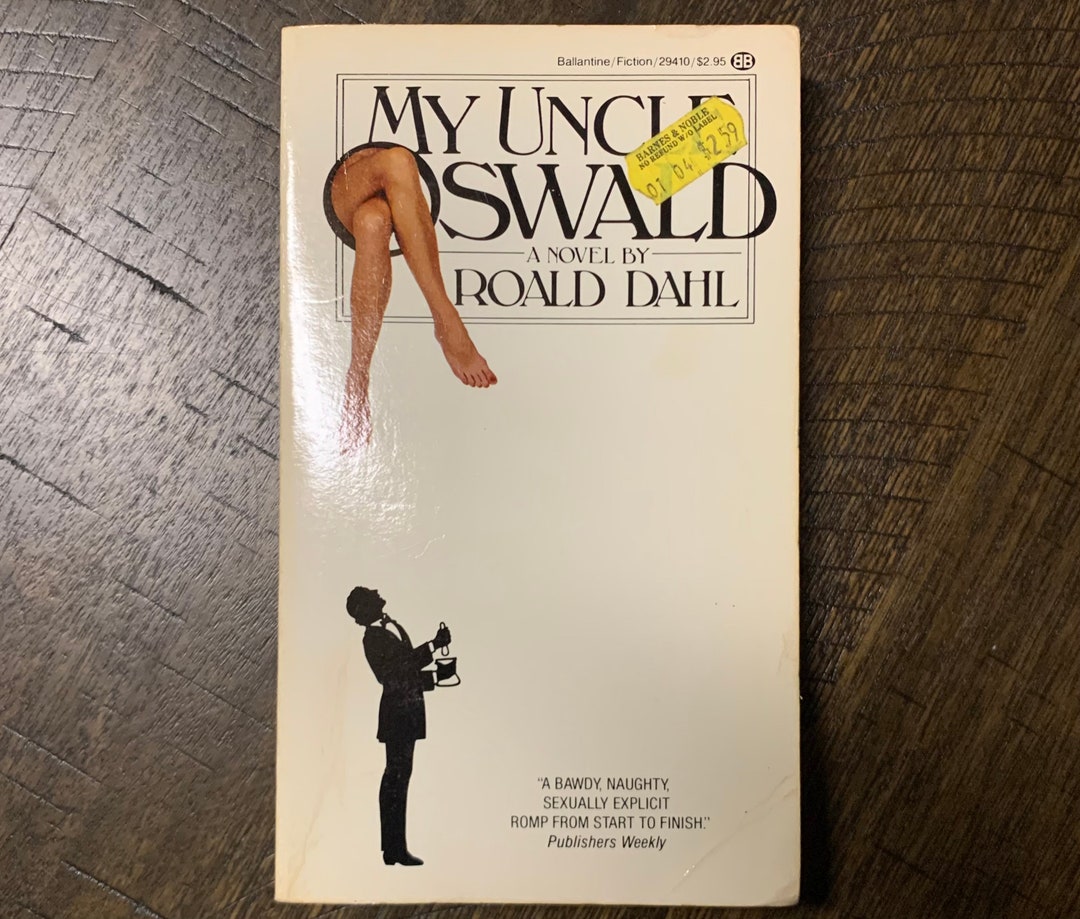 Vintage Book My Uncle Oswald, by Roald Dahl, Ballantine Books,