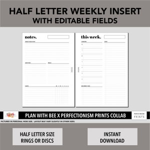 HALF Letter Editable Weekly Page, Plan With Bee x PerfectionismPrints Collab, PRINTABLE Planner Insert, WO1P, WO2P, Minimalist Design