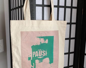 Upcycled Tote with Original Silk Screen in Purple and Green “Pause” Meditation Vibes