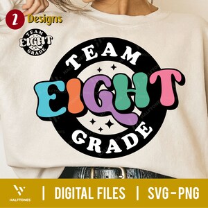 Team Eighth Grade Svg, 8th Grade Squad Svg, First day of School Svg, Back To School Svg, Teacher Leopard Svg, Eighth Grade Teacher Shirt Svg
