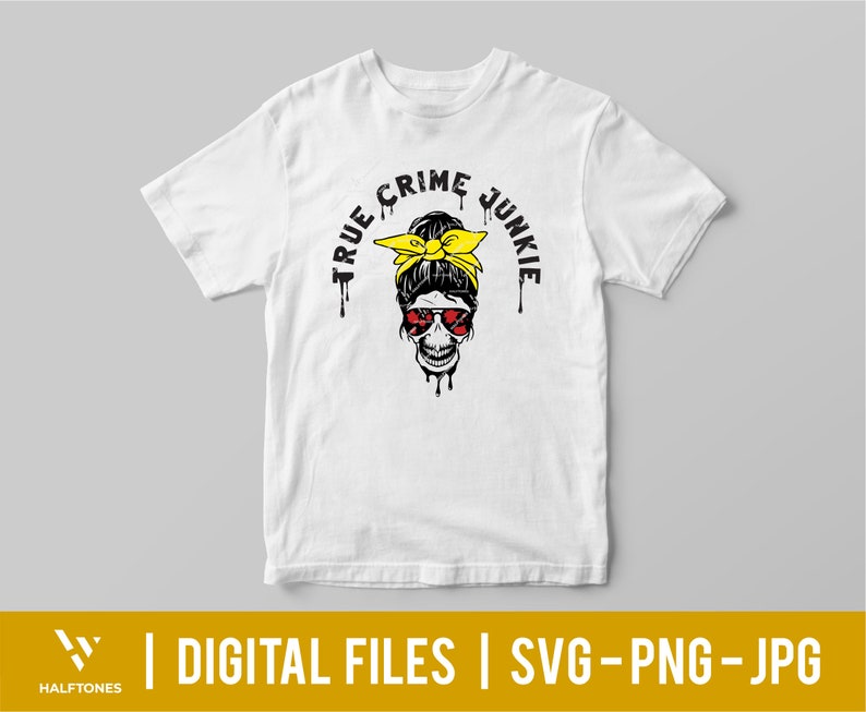 True Crime Junkie SVG Serial Killer Svg Bloody Messy Bun Etsy Canada