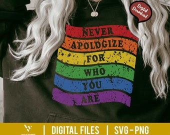 May include: A black sweatshirt with a rainbow-colored graphic that says "Never apologize for who you are".