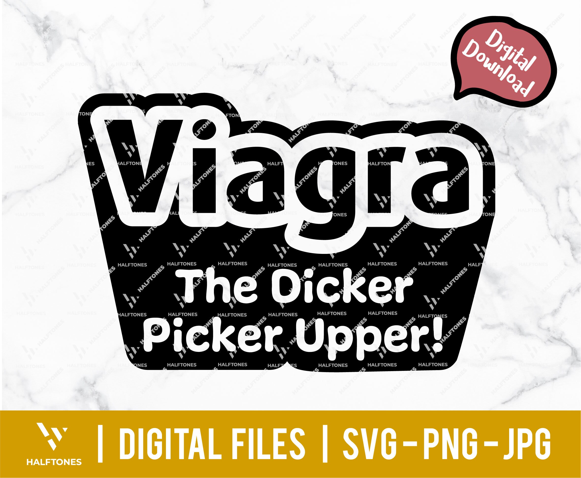 Viagra the Dicker Svg Funny Saying Svg Funny Viagra Med - Etsy Sweden