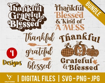 Thankful Grateful Blessed SVG, Thanksgiving sign svg bundle, Farmhouse sign svg, Thanksgiving quote svg, Hello Pumpkin svg |Digital cut file