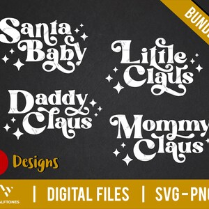 Santa baby SVG, Daddy Claus svg, Mommy Claus svg, Little Claus svg, Christmas Holiday Shirt svg, Santa svg, Winter Quote svg | Digital file
