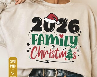 Christmas 2026 Family Shirt SVG, Family Christmas Svg, Christmas 2026 Svg, Santa Reindeer Sleigh Svg, Christmas Matching Family Shirts png