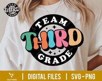 May include: A black and white circle design with the text "Team Third Grade" in a colorful retro font. The word "Third" is in a rainbow of colors, with each letter a different color.