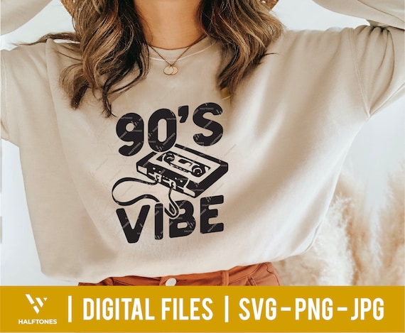 90's vibe svg, cassette tape svg, music love svg, 90's babe svg, made in 90's svg, 90 vintage style svg | Digital file SVG PNG JPG fo Cricut