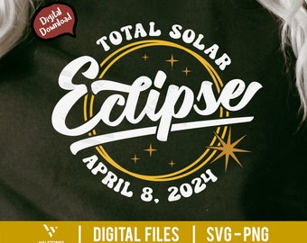 Éclipse totale de soleil 2024 SVG, 8 avril 2024 Svg, éclipse totale de soleil Svg, éclipse solaire Png, éclipse solaire 2024, astronomie Svg, éclipse svg