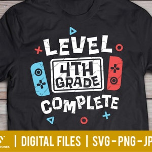 4th grade svg, level complete svg, Graduation svg, End of school svg, last day of school svg, Summer break, Gamer Graduate | Digital file