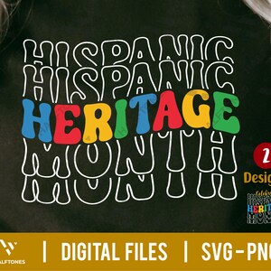 May include: A black t-shirt with a white outline of the words "Hispanic Heritage Month" in a retro style. The words "Heritage" are in colorful block letters. The number "2" and the word "Designs" are in the bottom right corner. The text "Celebrate Hispanic Heritage Month" is in the bottom right corner in a smaller font.