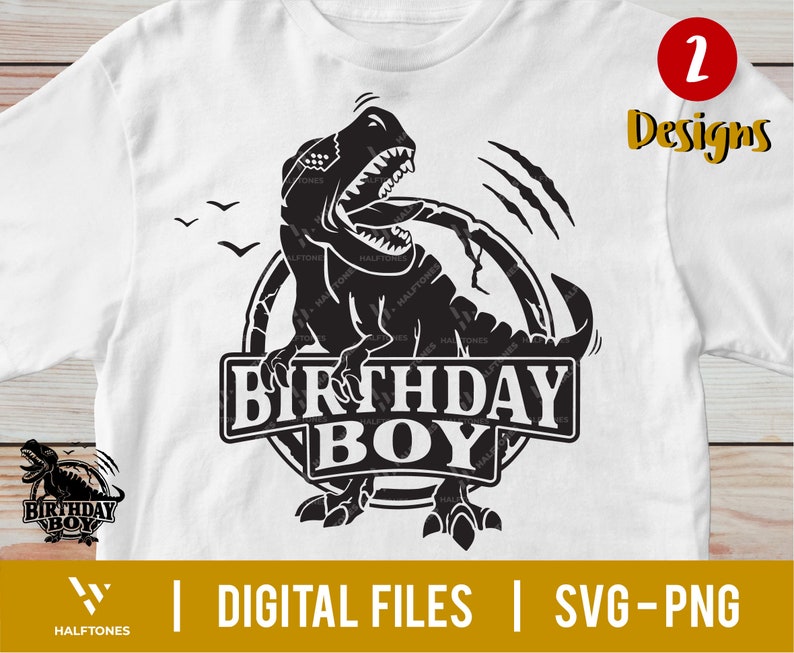 May include: A white t-shirt with a black dinosaur graphic and the text "Birthday Boy".