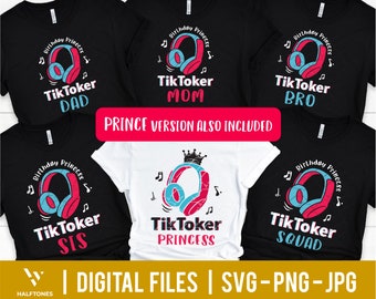 TikToker Family svg, TikToker Bundle Girl, Princess Birthday svg, Tiktok boy, Tiktok svg, squadra di compleanno svg, Tiktok party svg /File digitale