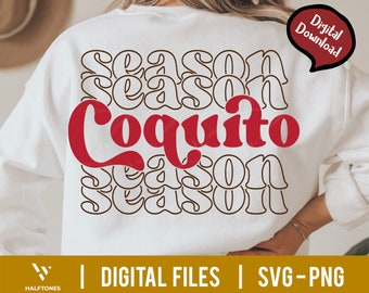 Coquito Season Svg, Christmas Svg, Puerto Rican Svg, Latina Svg, Navidad Svg, Merry and bright Svg, Christmas Shirt Svg, Christmas quote Png