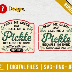 Augurk svg, Verf me groen Label, noem me een augurk, klaar Dillin' met jou svg, Dill Pickle SVG, Funny Pickle Sticker | Digitale bestanden Cricut