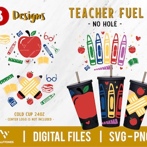 Teacher fuel Cold Cup wrap svg, Teacher svg, Sunflower Teacher svg, Best Teacher Ever full wrap, Teacher Life 24oz Cold Cup | Digital file