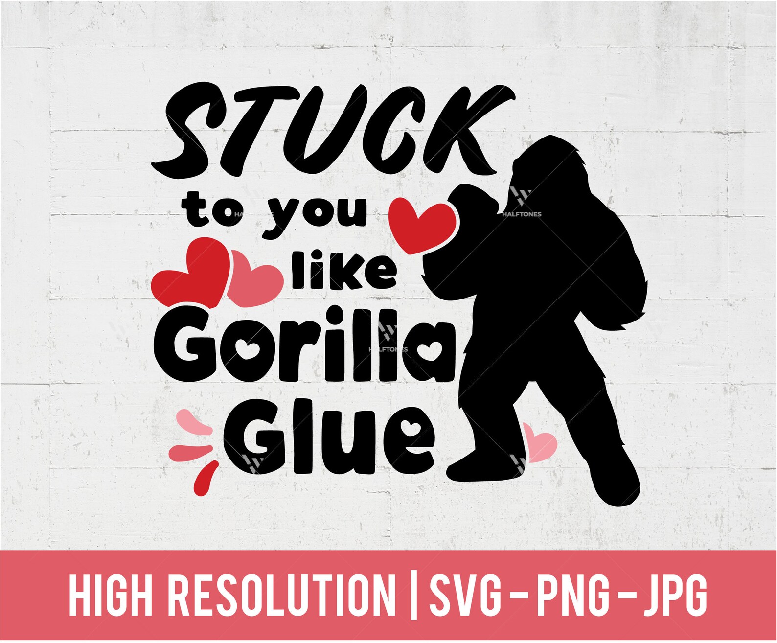 Stuck to you like gorilla glue svg valentine svg funny hair Etsy