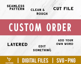 Custom Order for Digital file